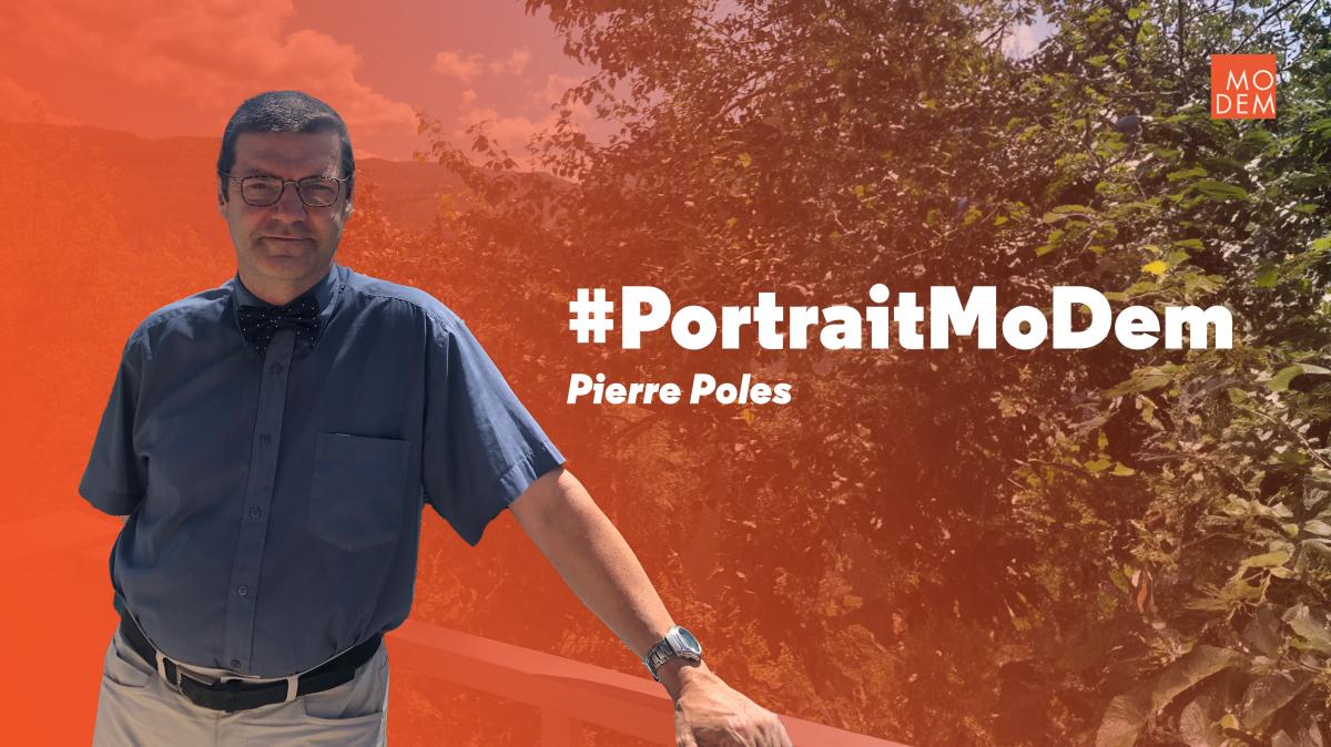 Portrait MoDem : Pierre Poles